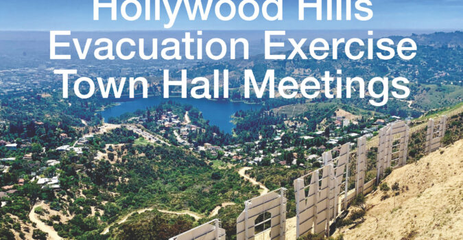 Hollywood Hills Evacuation Exercise Town Halls