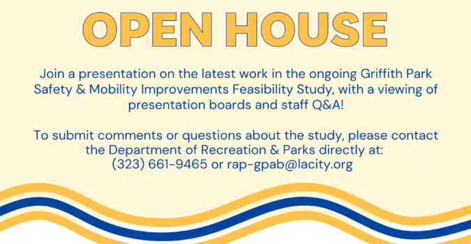 Griffith Park Safety & Mobility Improvements Open House