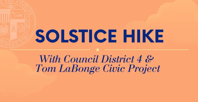 Summer Solstice Hike w/ CD4 and The Tom Labonge Civic Project