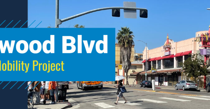 Help Shape Phase 2 of the Hollywood Safety and Mobility Project